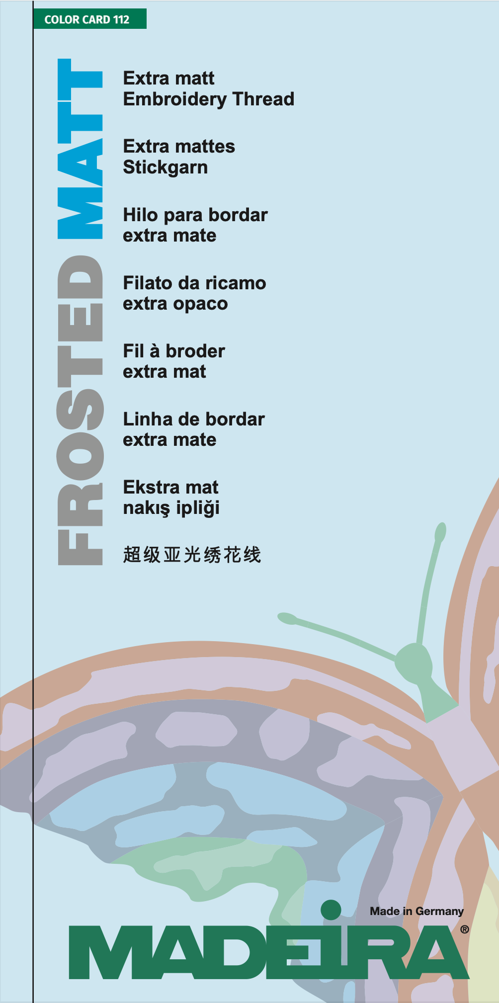 Farbkarte Madeira Frosted Matt Farbkarte Madeira Frosted Matt